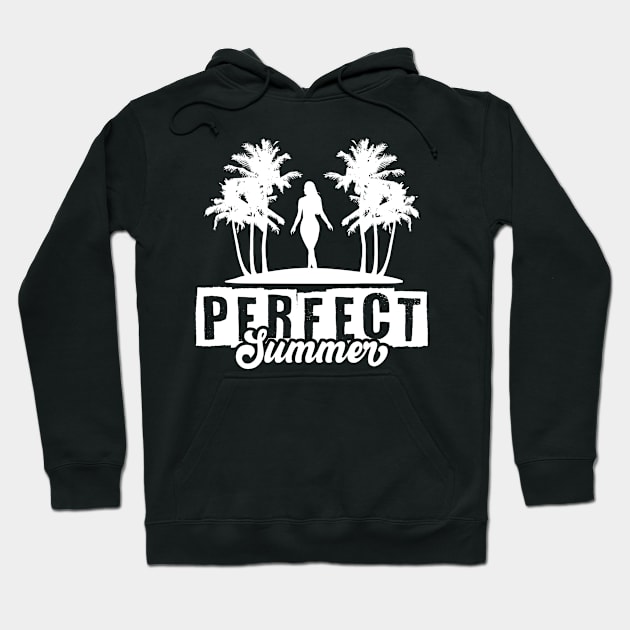 Perfect Summer I Sunshine I Vacation I Summertime Hoodie by Shirtjaeger